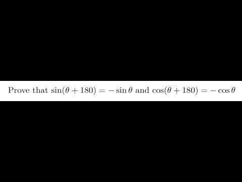 Proving that sin(theta+180)=-sin(theta) and cos(theta+180)=-cos(theta ...