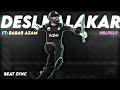 Ftbabar azam x desi kalakar  hblpsl9  beat sync  cricket editx 56