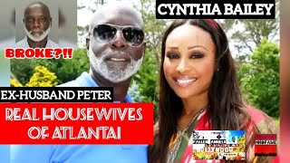 HOUSEWIVES OF ATLANTA Cynthia Bailey Ex Husband Peter is Struggling!