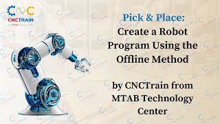 Pick & Place: Create a Robot Program Using the Offline Method