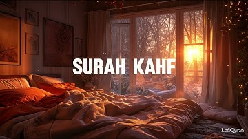 Surah Kahf سورة الكهف | Surah Kahf Lofi Theme Quran | Heal On Friday