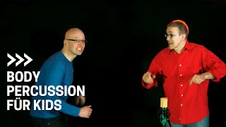 Body Percussion für Kids "Zaubergeister" (Richard Filz)