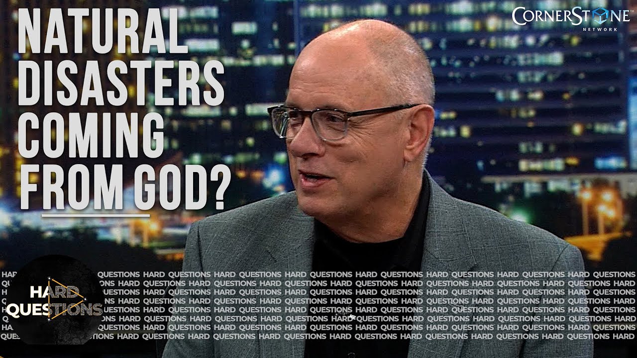 Does God send natural disasters to punish us? | Hard Questions