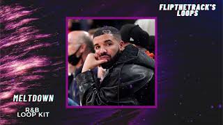 [FREE Loop Kit] "MELTDOWN" Drake x Travis Scott R&B Sample Pack