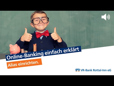 Online-Banking einfach erklärt - Alias einrichten