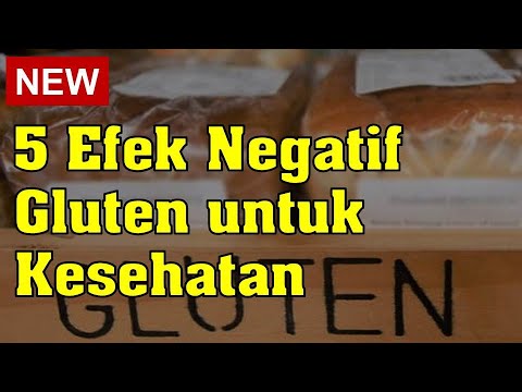 5 Efek Negatif Gluten untuk Kesehatan