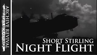 Stirling Squadron | 'Night Flight' over Europe (1944)