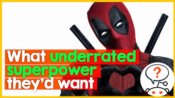 People of reddit share what underrated superpower they