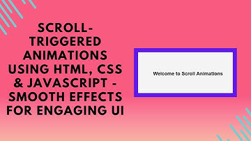 Scroll-Triggered Animations with HTML, CSS & JavaScript | Smooth UI Effects ✨📜