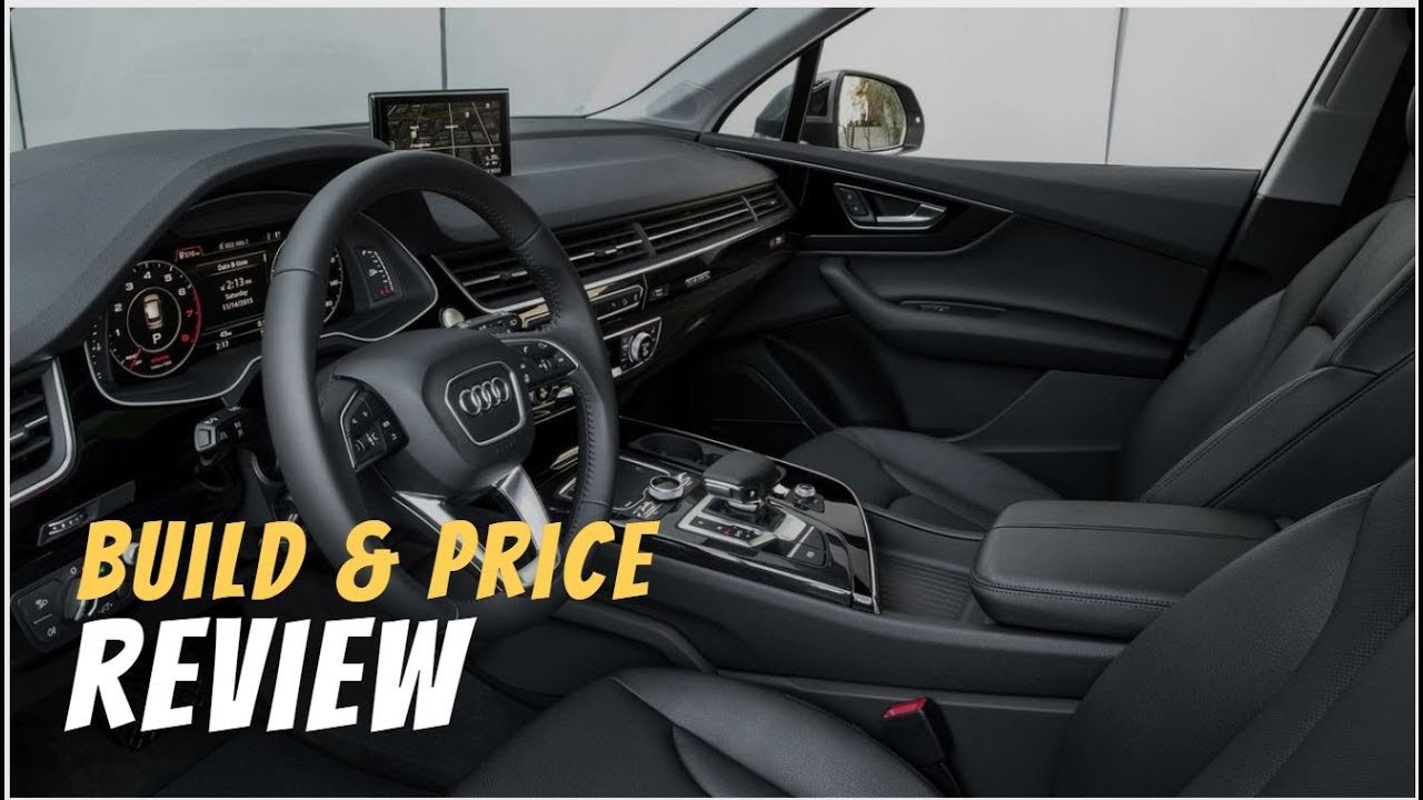 2019 Audi Q7 55 Premium Plus SUV - Build & Price Review: Features