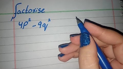 Factorise 4p2-9q2, factorise 4p^2-9q^2