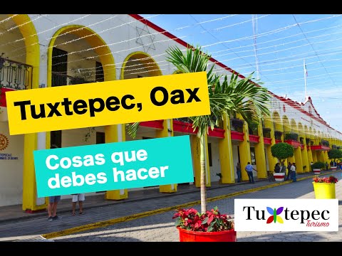 QUÉ HACER en TUXTEPEC, Oaxaca | Cosas que debes hacer y ver en Tuxtepec