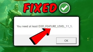 How To Fix God Of War d3d feature level 11_1 Error | God Of War Directx Feature Level 11_1