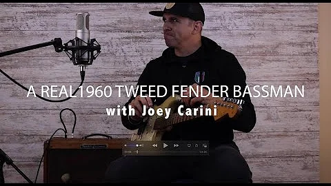 1960 Tweed Bassman Amp w Joey Carini