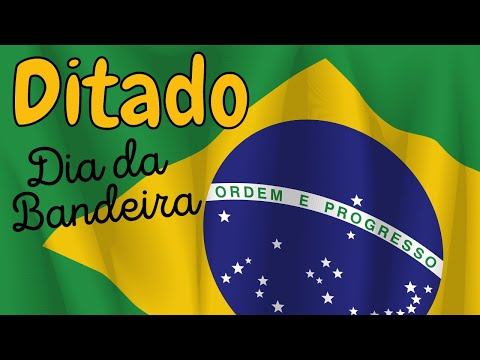 DITADO DIA DA BANDEIRA | 19 de novembro dia da bandeira