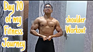 Day 70 of my Fitness Journey || Shoulder Workout || Daily Gym Workout videos