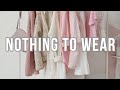 Why you have nothing to wear  tips to improve your style  wardrobe