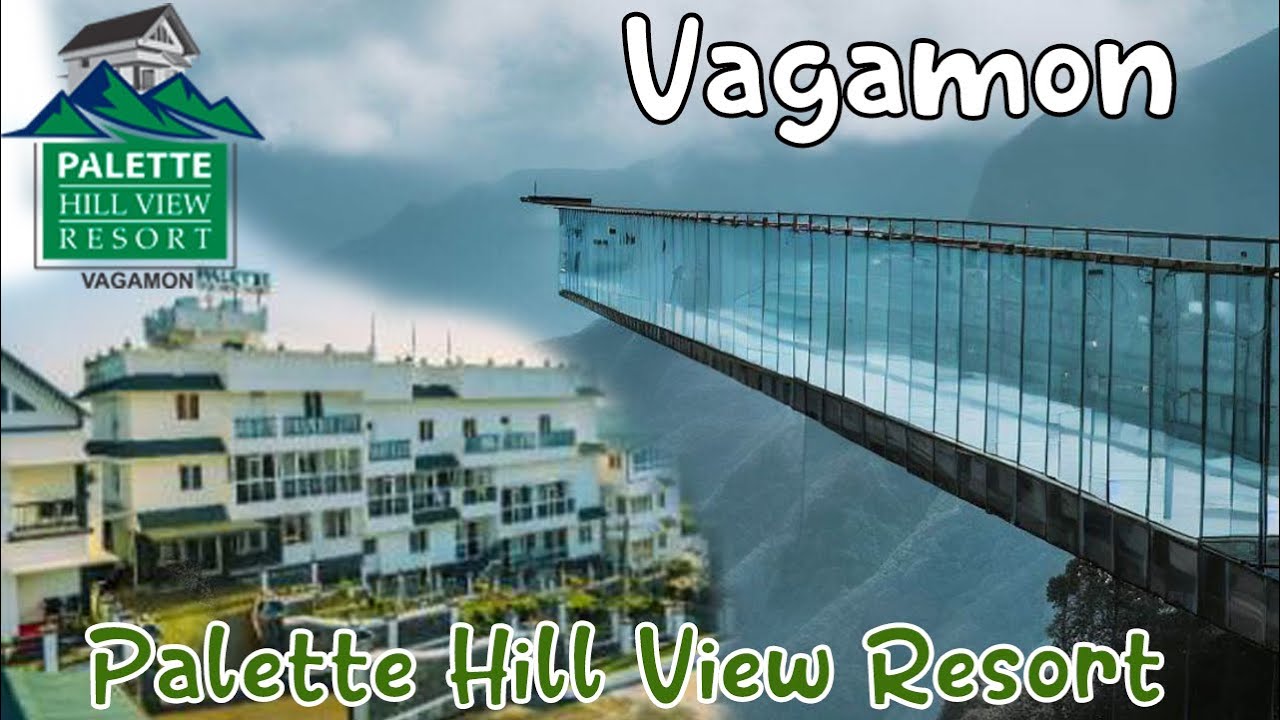 Kerala Vagamon Palette Hill View Resort Review | 