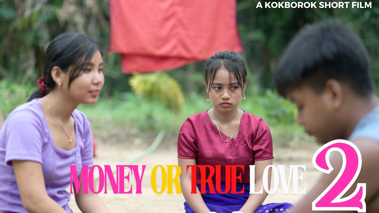 MONEY OR TRUE LOVE 2 OFFICIAL KOKBOROK SHORT FILM || TIPRASA MUSIC || EPISODE 5