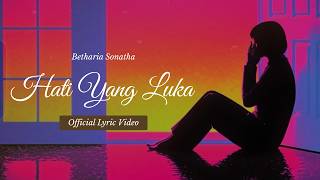 Hati Yang Luka - Betharia Sonata