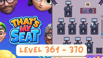That’s My Seat | Level 361 - 370 | Gameplay Walkthrough