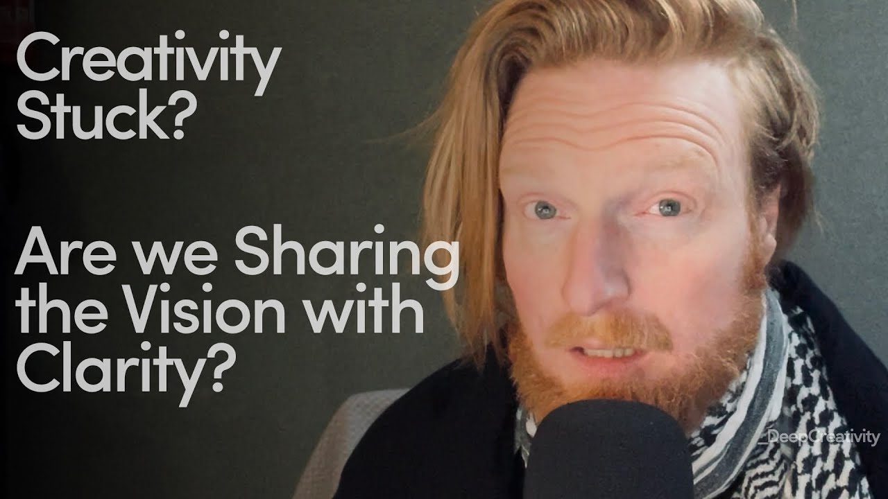 How to Share Your Creative Vision with Clarity - YouTube