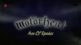 Motorhead -  Ace Of Spades
