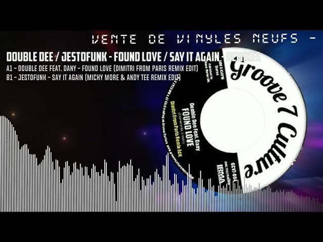 Double Dee / Jestofunk - Found Love / Say It Again - Remixes (7p GREEN VINYL)
