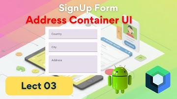 SignUp-03 - Address Container UI | SignUp Form | MVVM| Jetpack Compose | Android with Rashid Saleem