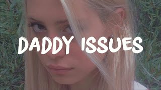 The Neighbourhood - Daddy Issues [Remix] ft. Syd (Lyrics) Resimi