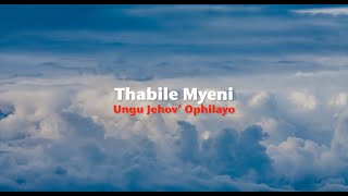 Thabile Myeni - Ungu Jehov'ophilayo