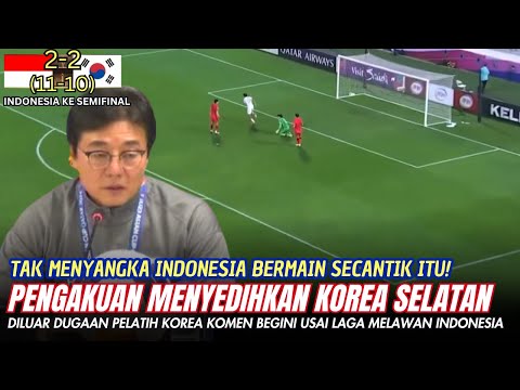 🔴INDONESIA LOLOS !! Pengakuan ANEH Pelatih Korea U23 ~ Hasil Indonesia Vs Korea Di Piala Asia U23