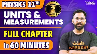 Units & Measurements in 60 Minutes⏳ | Class 11 Physics Chapter 1 One Shot | Anupam Sir@VedantuMath