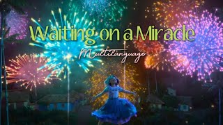 Encanto - Waiting on a Miracle | Asian Multilanguage @EverywhereYT