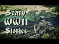 4 Scary World War II Stories (vol. 1) | strange stories & encounters (sonar ambience)