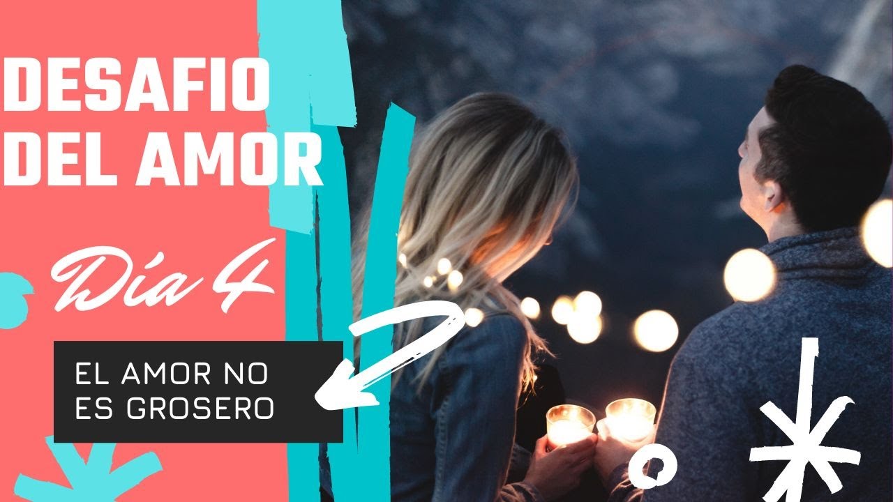DESAFIO DEL AMOR / DIA 4 / DESAFIOS PARA MATRIMONIOS - YouTube