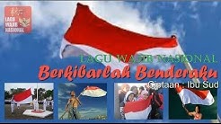 Lagu Wajib Berkibarlah Benderaku Ibu Sud  - Durasi: 3.59. 