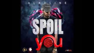 Alkaline - Spoil You [Clean] - October 2016