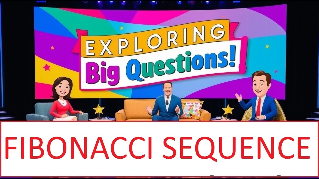 Exploring Big Question for kids about Fibonacci sequence - YouTube