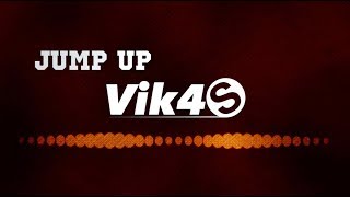 Vik4S - Jump Up Edm Track