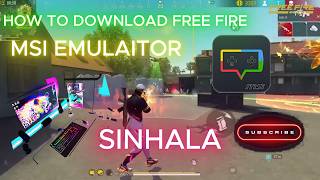 HOW TO DOWNLOAD FREE FIRE TO PC USE MSI APP PLAYER (SINHALA) 2026 screenshot 5