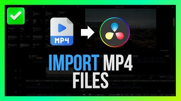 How to Import MP4 Files Into DaVinci Resolve [Quick Guide]