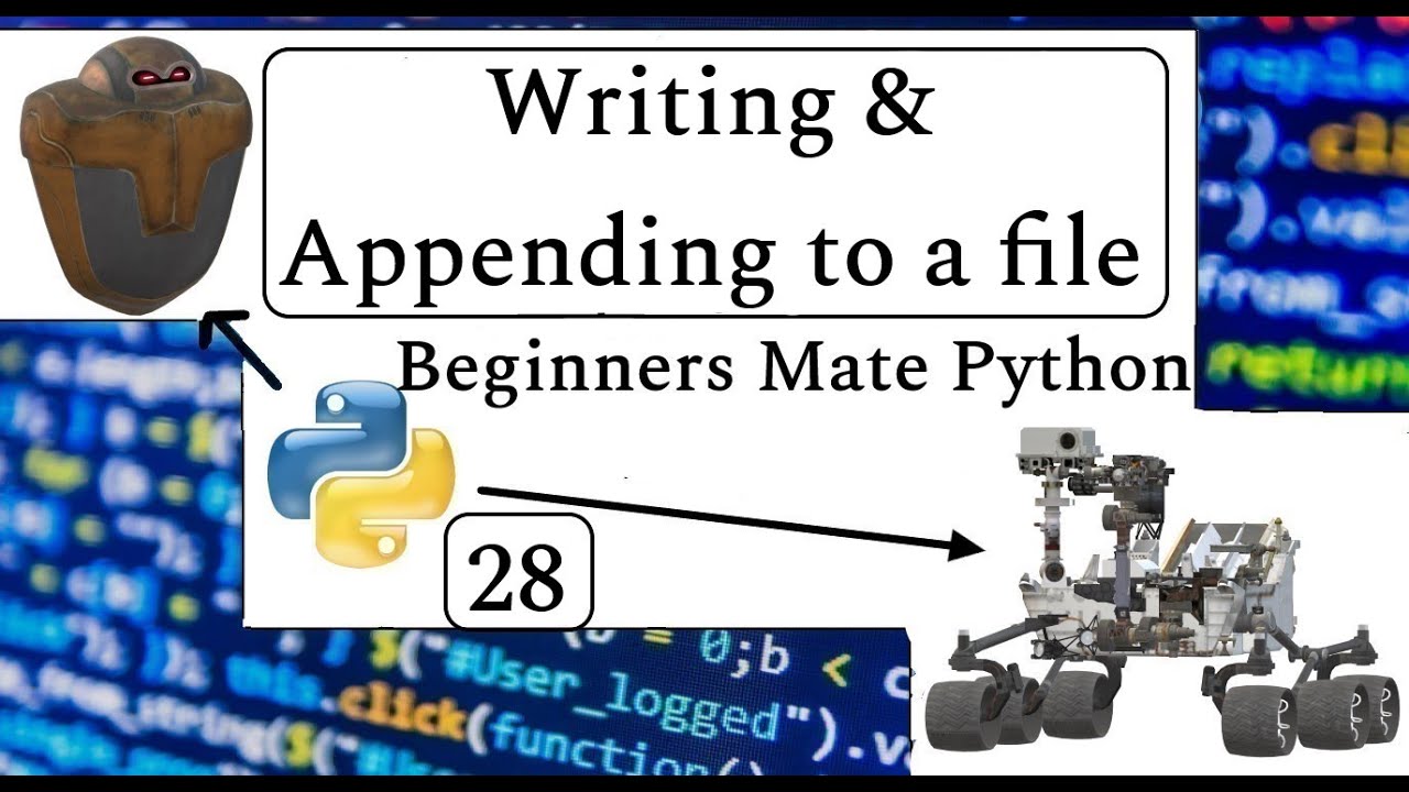 Writing and Appending to a File in Python | Beginners Mate Python | #28 ...