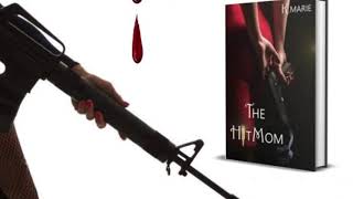 The Hit Mom (K. Marie) Official Trailer