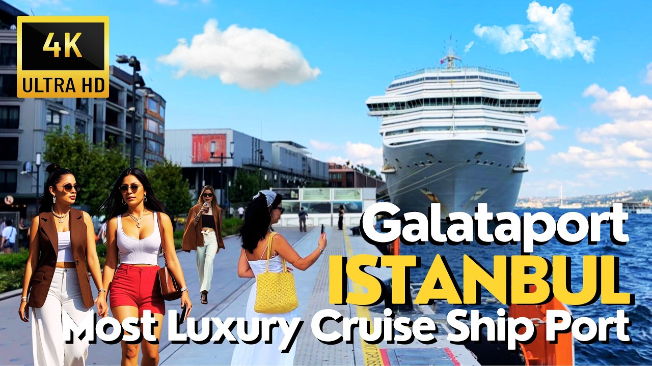 🇹🇷Galataport Istanbul 4K Walking Tour 2025 | Luxury Cruise Port by the Bosphorus