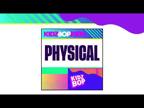 KIDZ BOP Kids- Physical (Audio) [KIDZ BOP 2021]