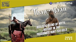 Start, Action, Cut - Decoding Tamil film Thangalaan (EP 87)