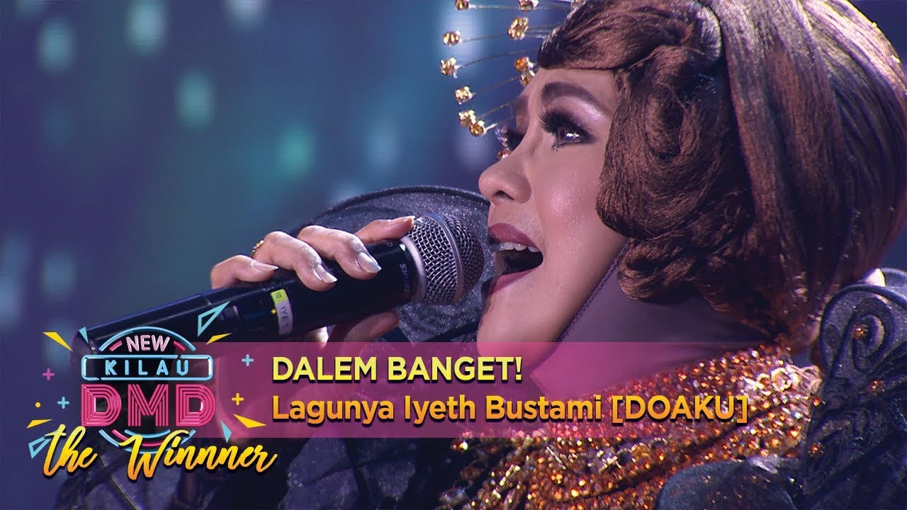 DALEM BANGET! Lagunya Iyeth Bustami [DOAKU] - Kilau DMD The Winner (6/11)