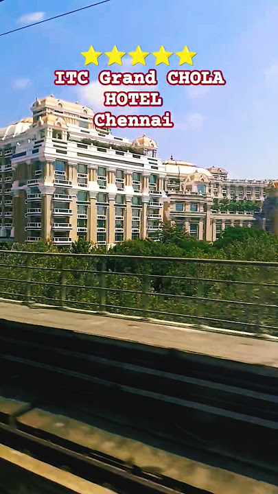 ITC Grand CHOLA most expensive 5-star luxury Hotel, Chennai