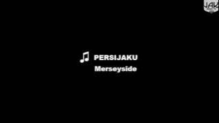 Merseyside   Persijaku ♫